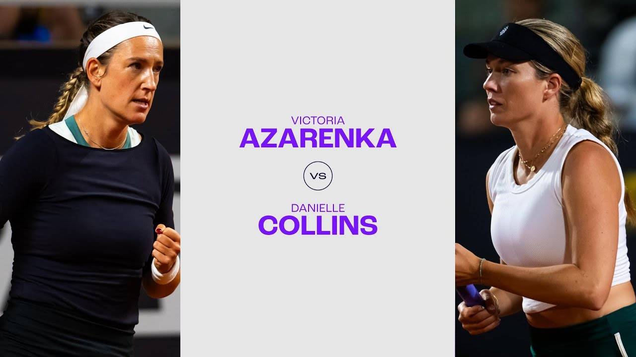 15.05.24. Виктория Азаренко - Даниэль Коллинз. WTA 1000 Rome. Victoria Azarenka - Danielle Collins
