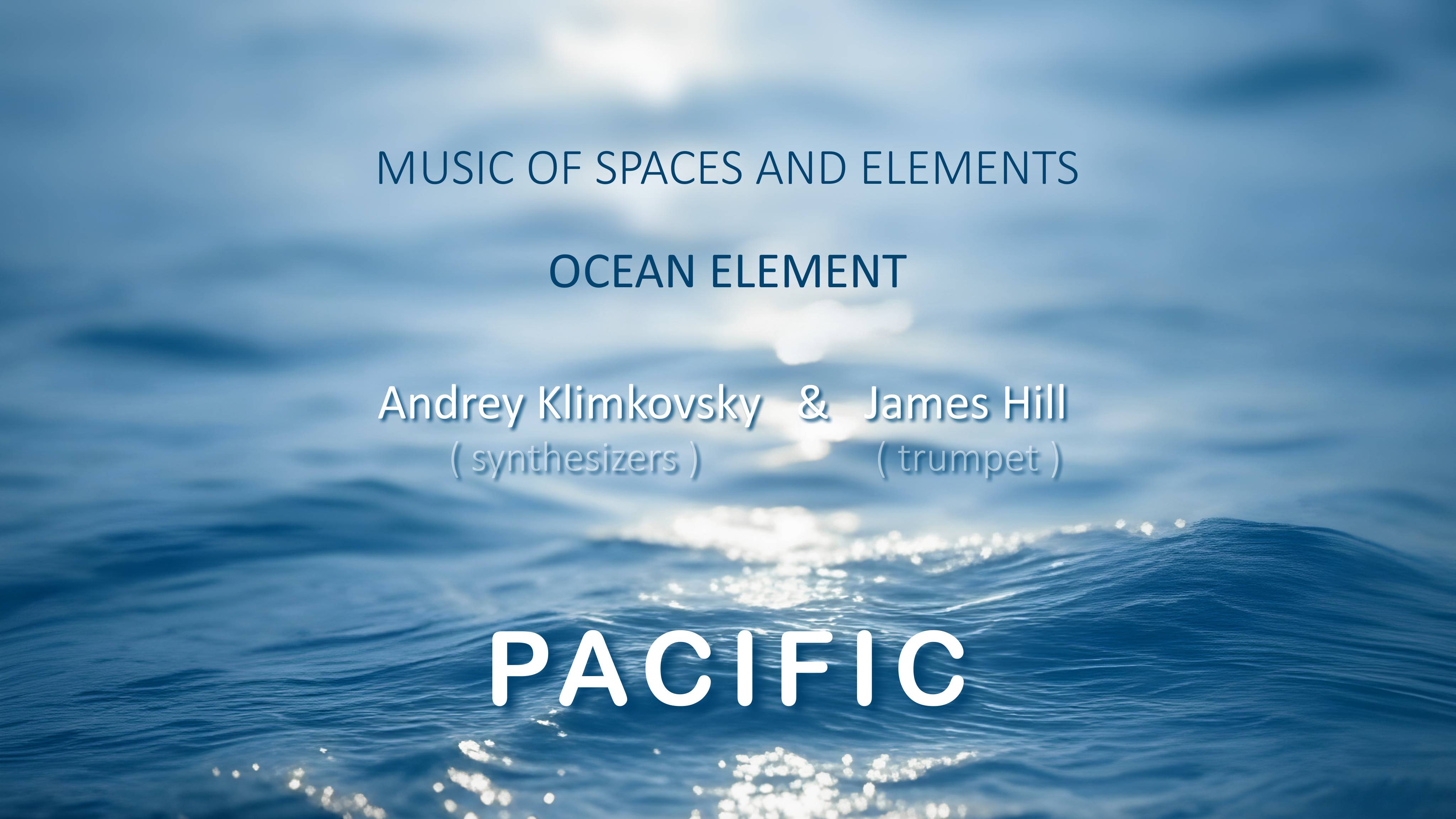 «Pacific» with James Hill (trumpet, brass section). Фрагмент Альбома