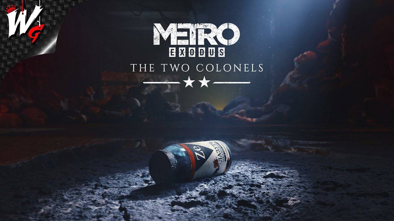 ДВА ПОЛКОВНИКА ▷ Metro Exodus [PC] - №19