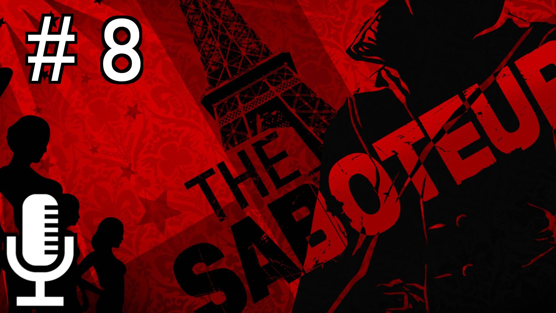 🔊The Saboteur▶Прохождение 8