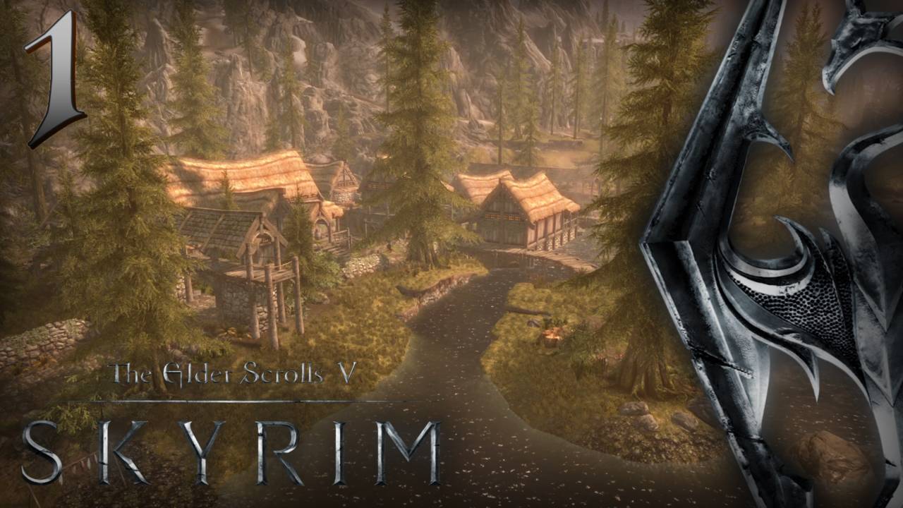 The Elder Scrolls V: Skyrim - Часть 1 [Ривервуд] Начало!