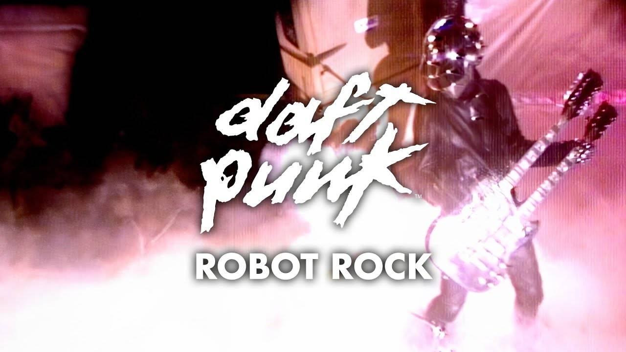 Daft Punk - Robot Rock