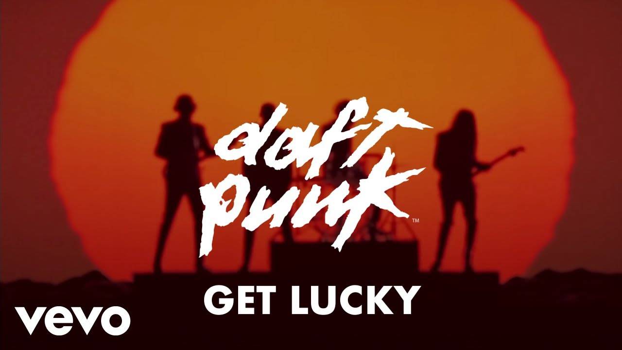 Daft Punk - Get Lucky ft. Pharrell Williams, Nile Rodgers