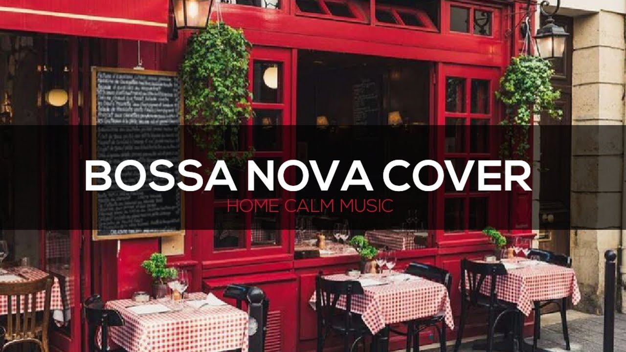 Bossa nova cover ☕