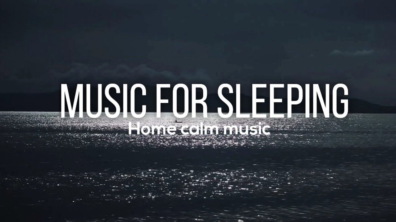 Успокаивающая музыка для сна, поможет расслабиться, привести в порядок свои мысли и скорее уснуть