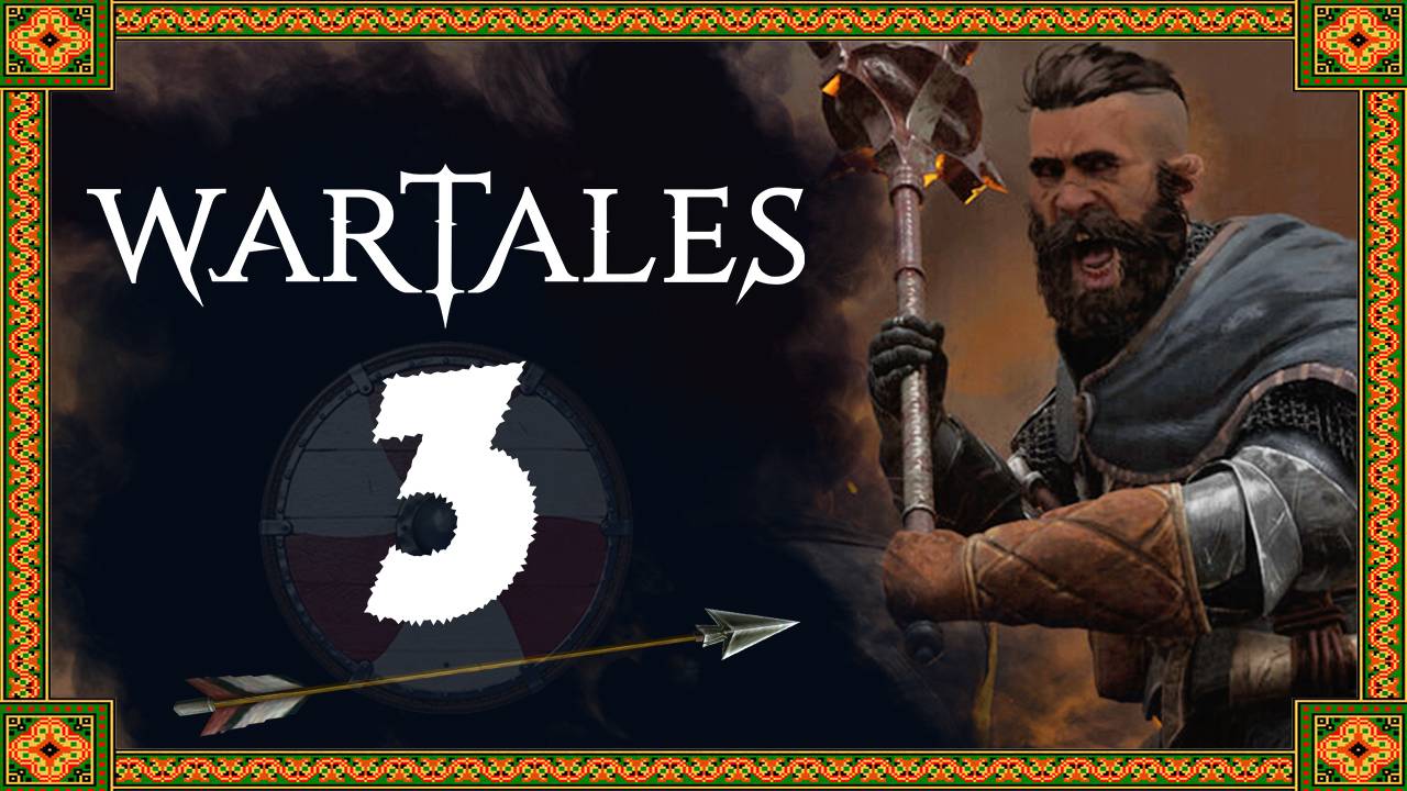 Wartales - прохождение средневекового РПГ - стрим 3