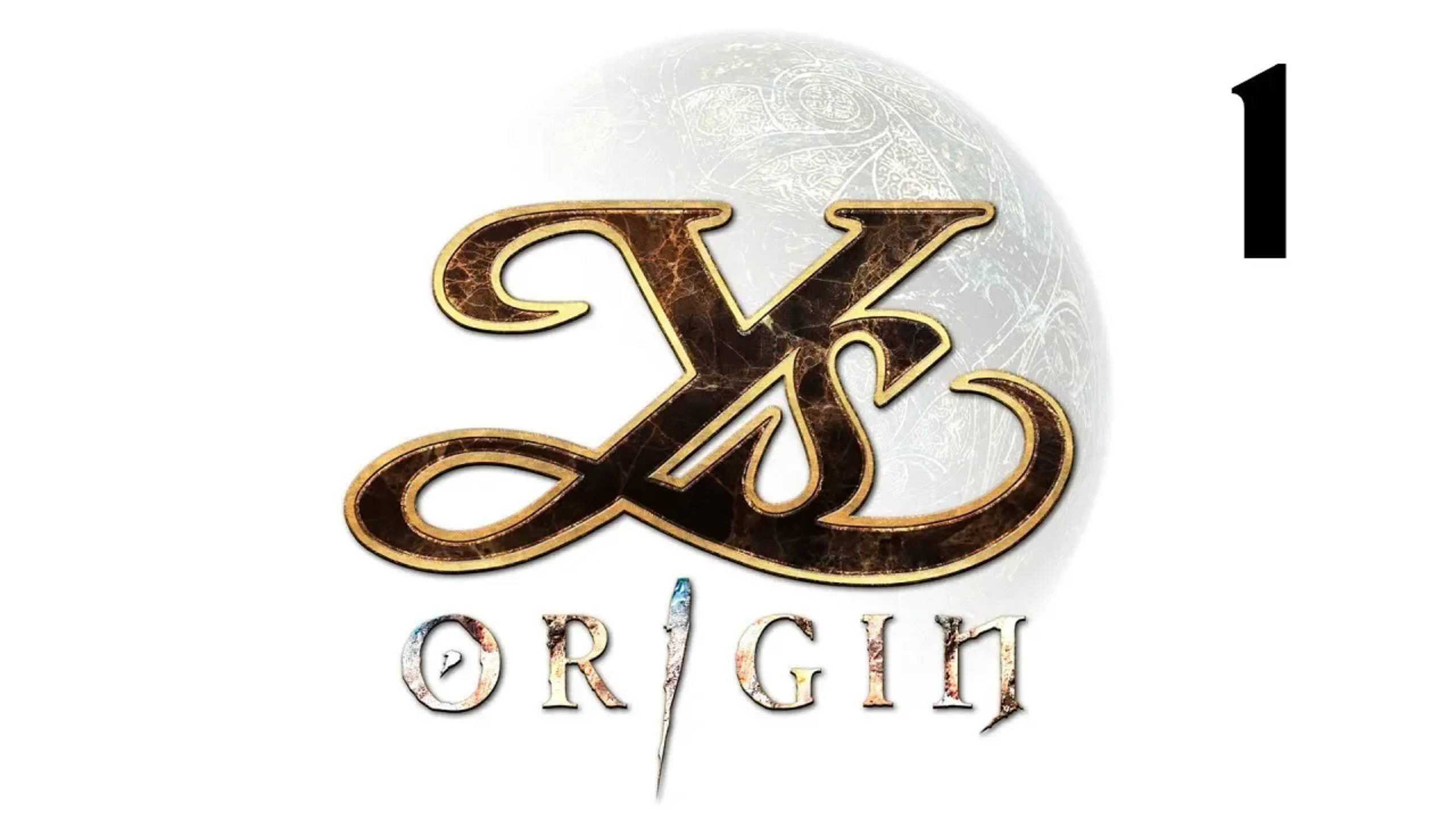 Ys Origin | Прохождение | XOne | Часть 1 | Toal "The Claw" Fact