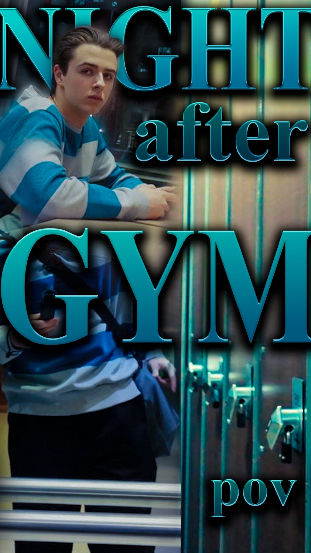 Night After GYM POV