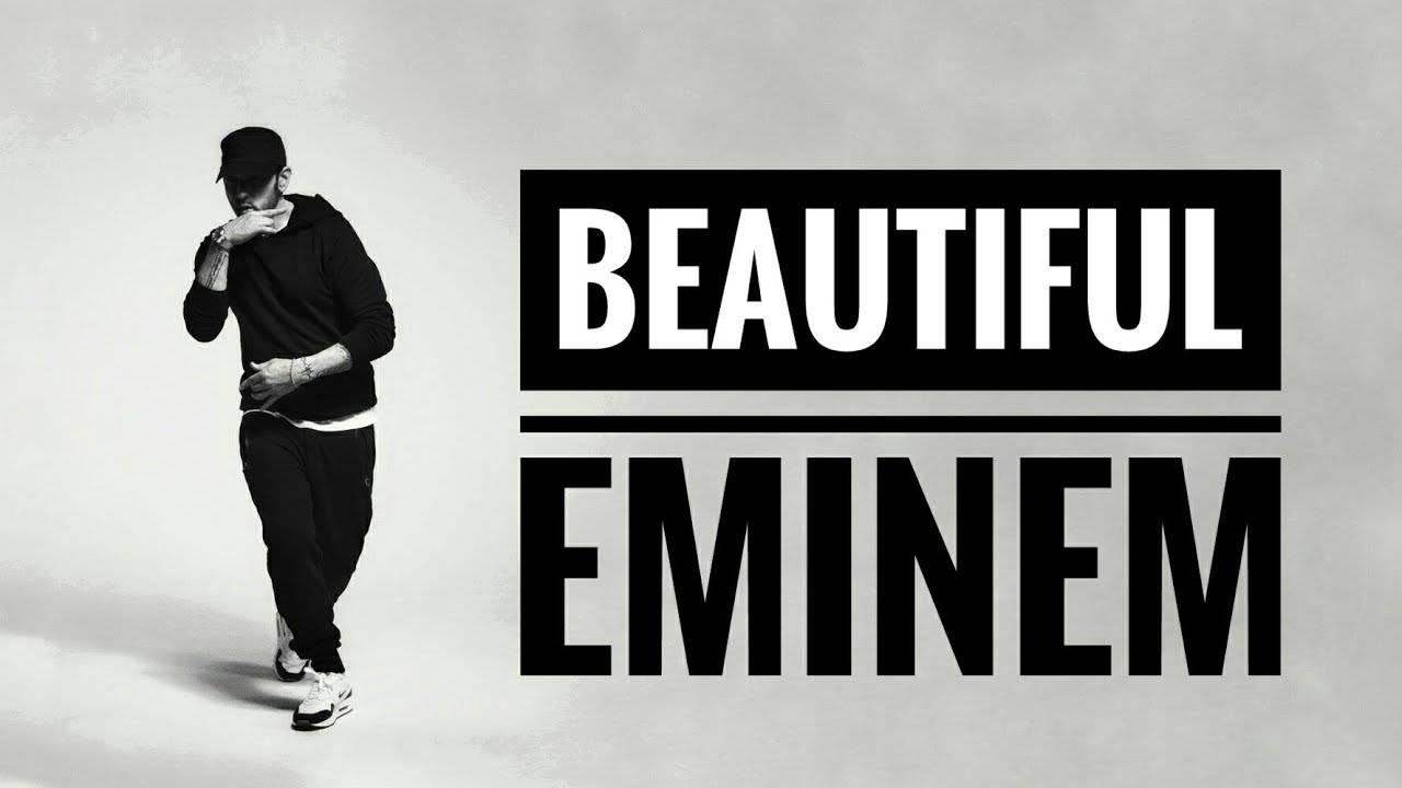 Eminem - Beautiful