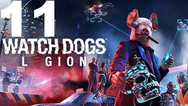 Прохождение Watch Dogs Legion №11 - Вербовка бойца кланна Келли+Бей или беги