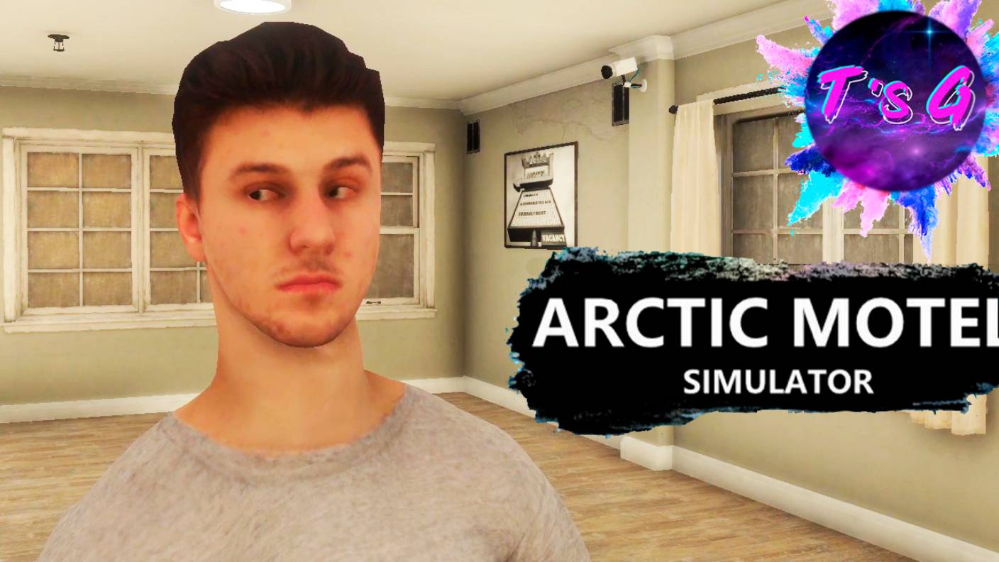 Arctic Motel Simulator #5 - НЕРВНЫЙ ДЕНЬ