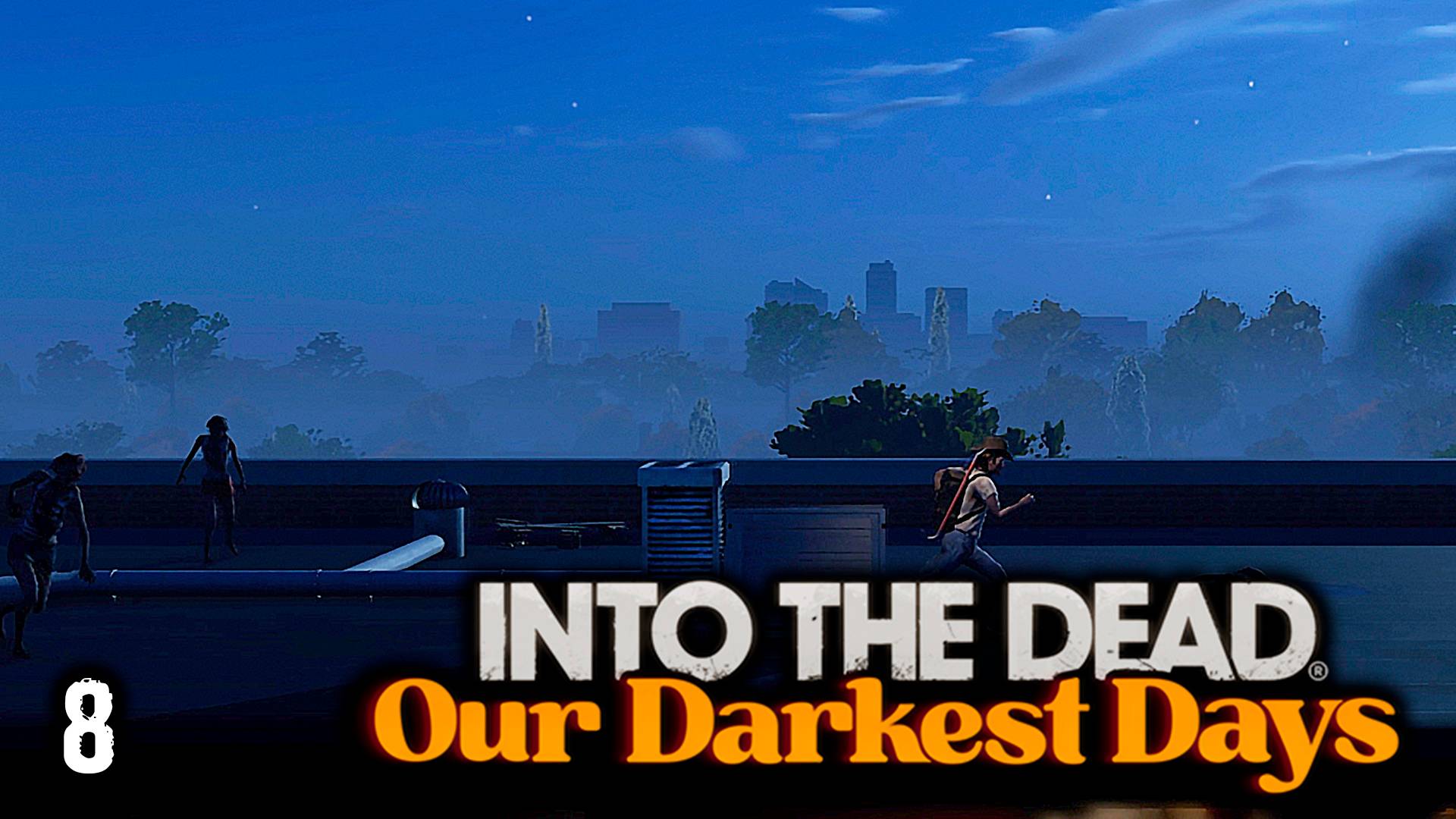 Минус один ► Into the Dead: Our Darkest Days #8