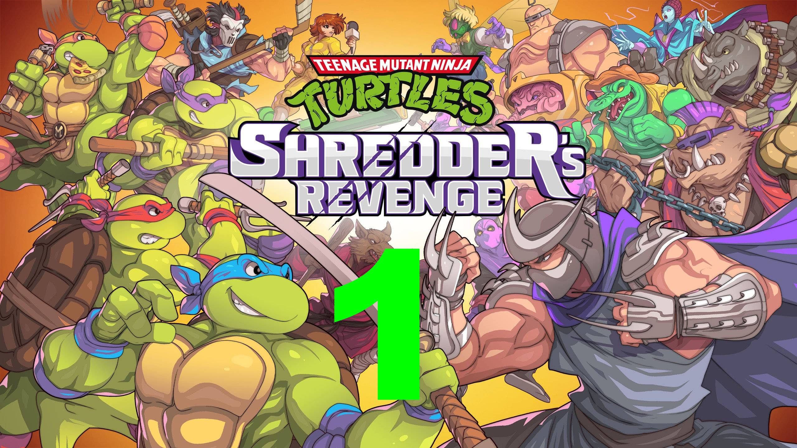 Прохождение Teenage Mutant Ninja Turtles Shredder's Revenge №1 - Ностальгия