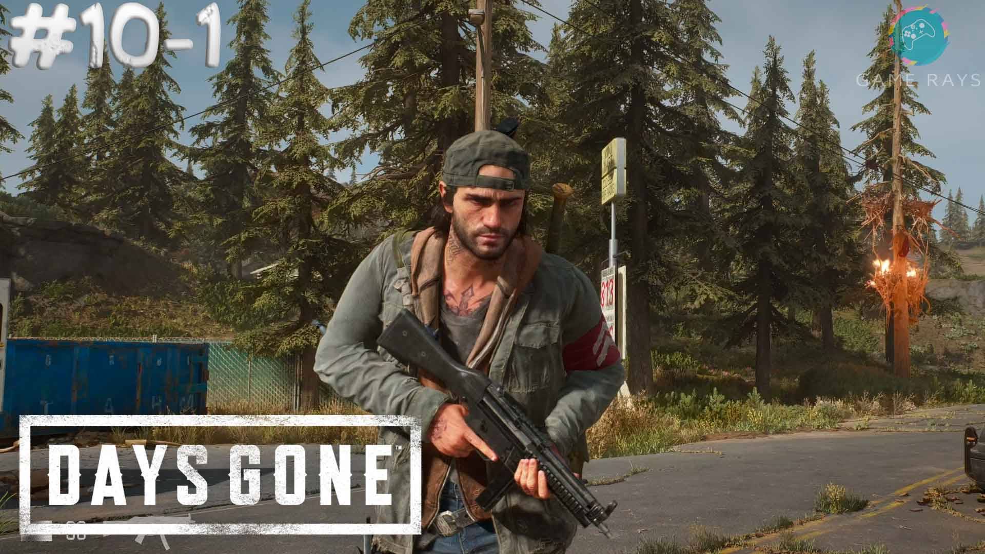 Days Gone #10-1 ➤ Блокпост НЕРО в Спрюс-Лейк