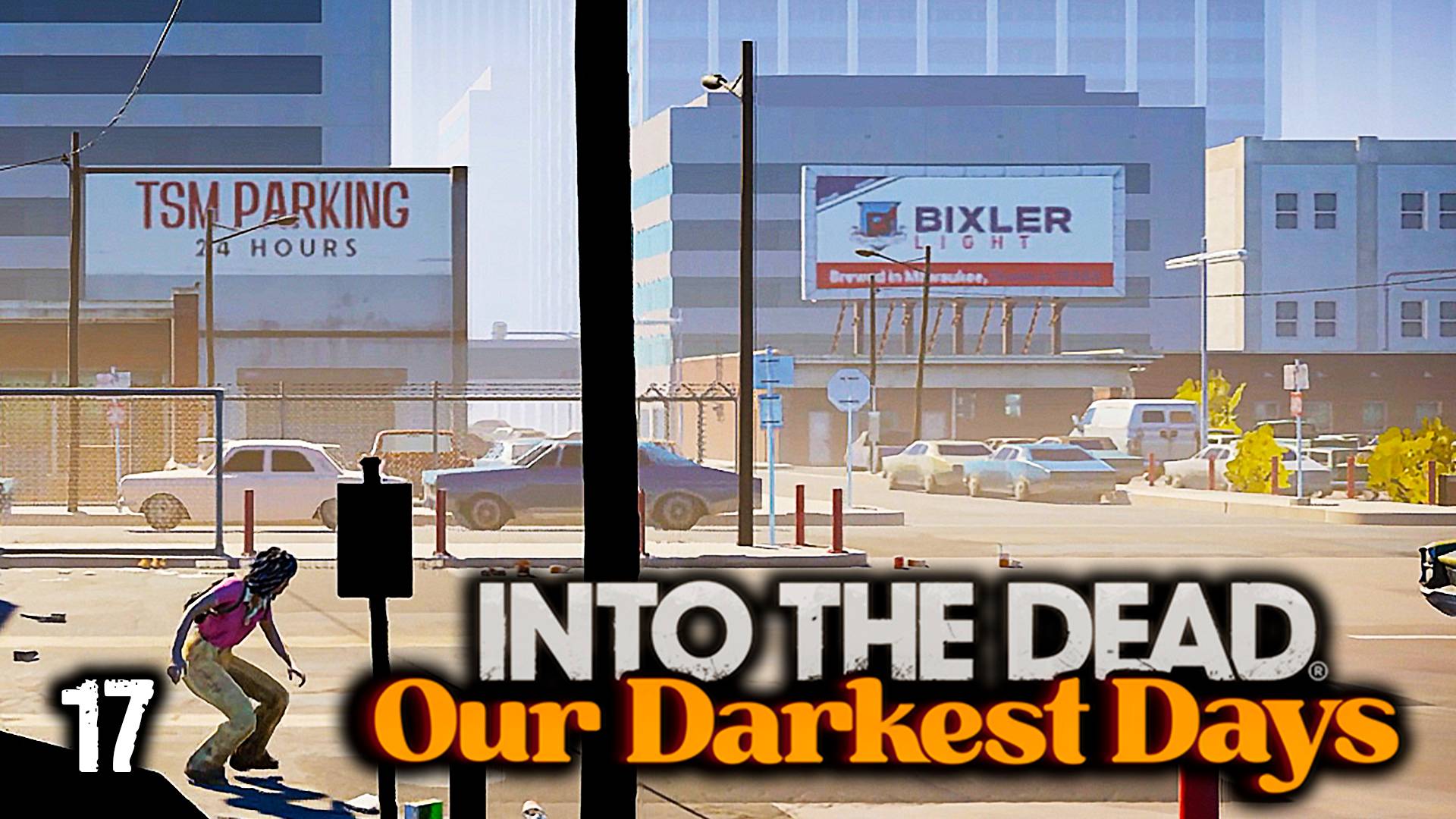 Есть Надежда ► Into the Dead: Our Darkest Days #17