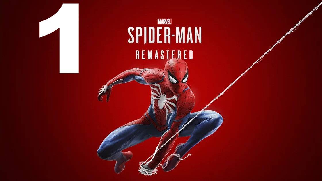 Прохождение Marvel's Spider Man Remastered №1 - Красотища
