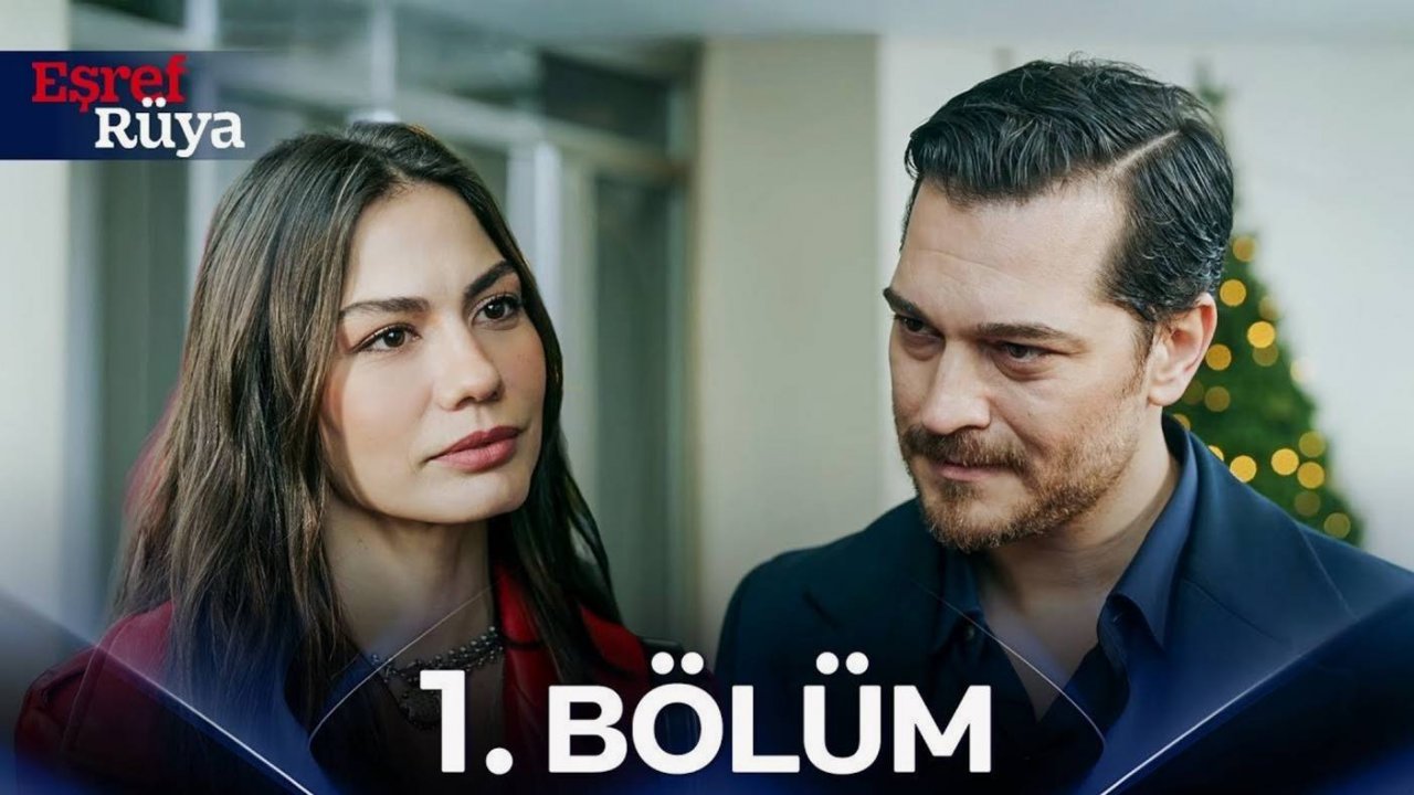 Eşref Rüya 1 Bölüm