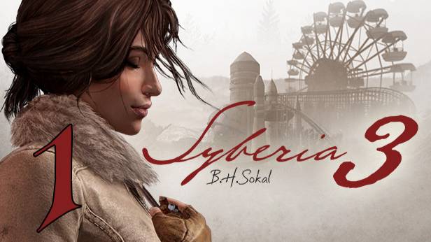 Прохождение Syberia 3 #1 История продолжается