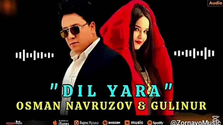 Gulinur & Osman Navruzov - Dil yara