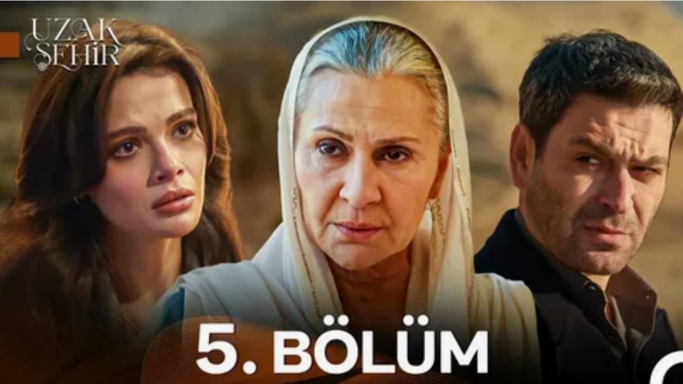 Uzak Şehir 1 Sezon  5 Bölüm