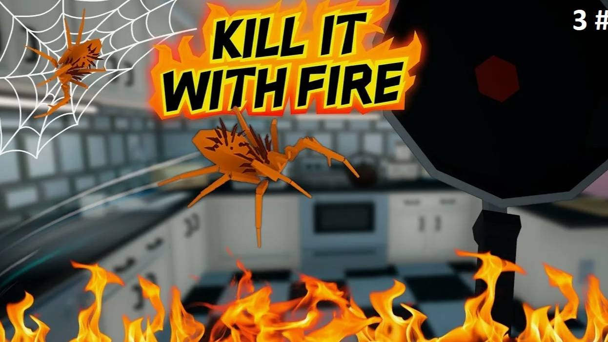 Прохождение Kill It With Fire 3 # (Безумный финал)