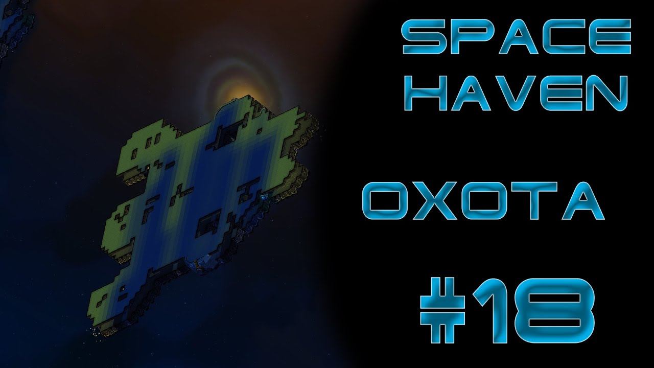 Space haven #18 Охота на корабли