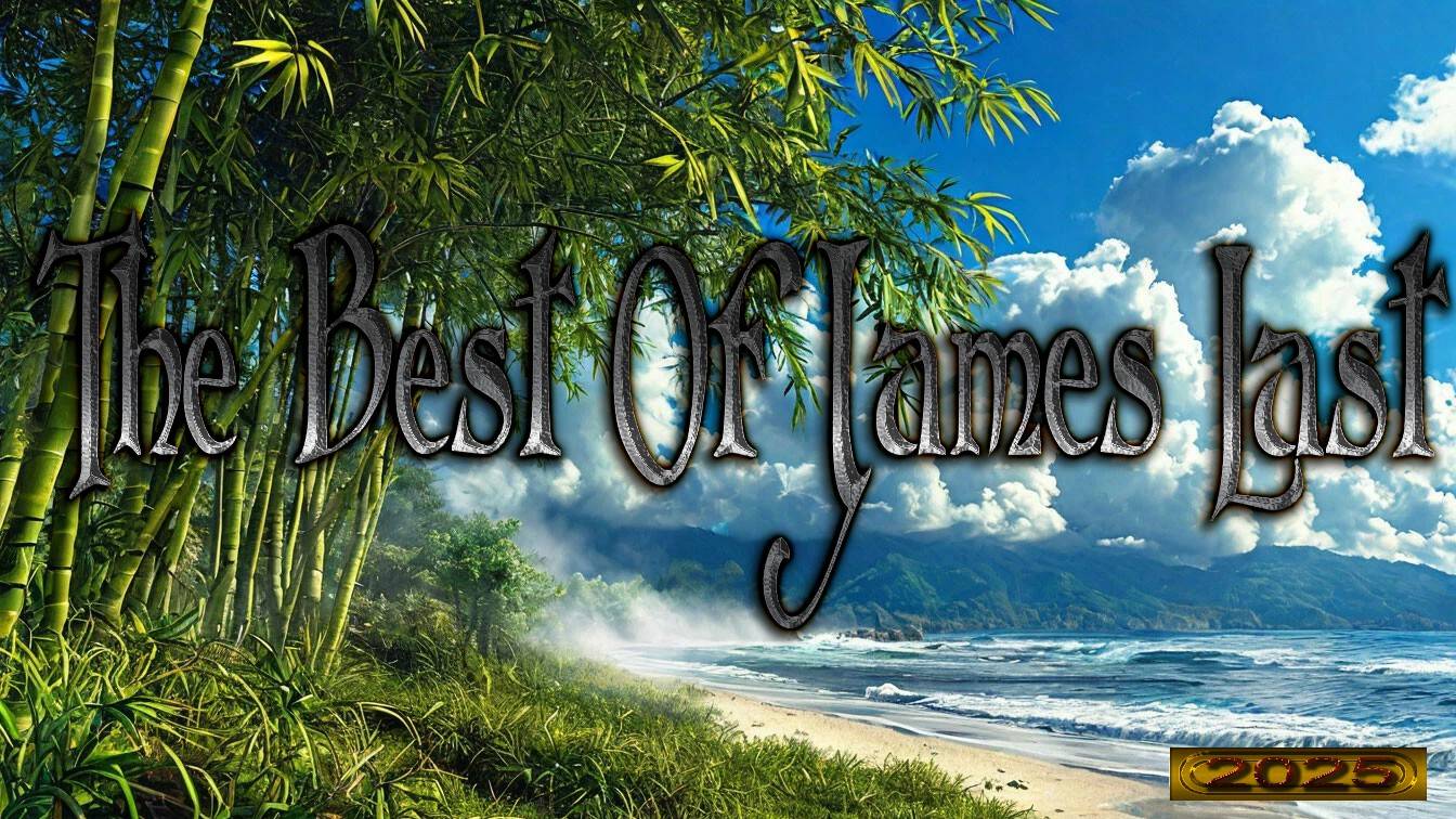 Добрый день! Джеймс Ласт и Фэнтези-пейзажи (обновлено и исправлено)