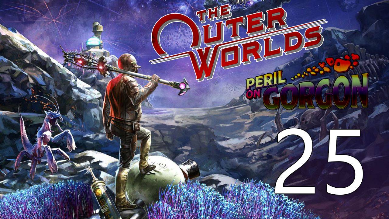 The Outer Worlds | Прохождение на стриме: 25.