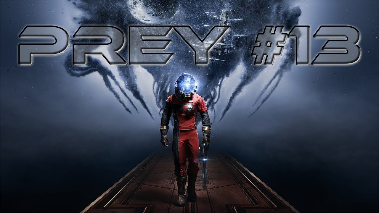 PREY#13 Жизнеобеспечение