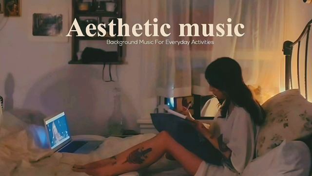 Aesthetic Playlist