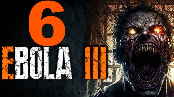 Прохождение EBOLA 3 №6 - Концовка Заражение