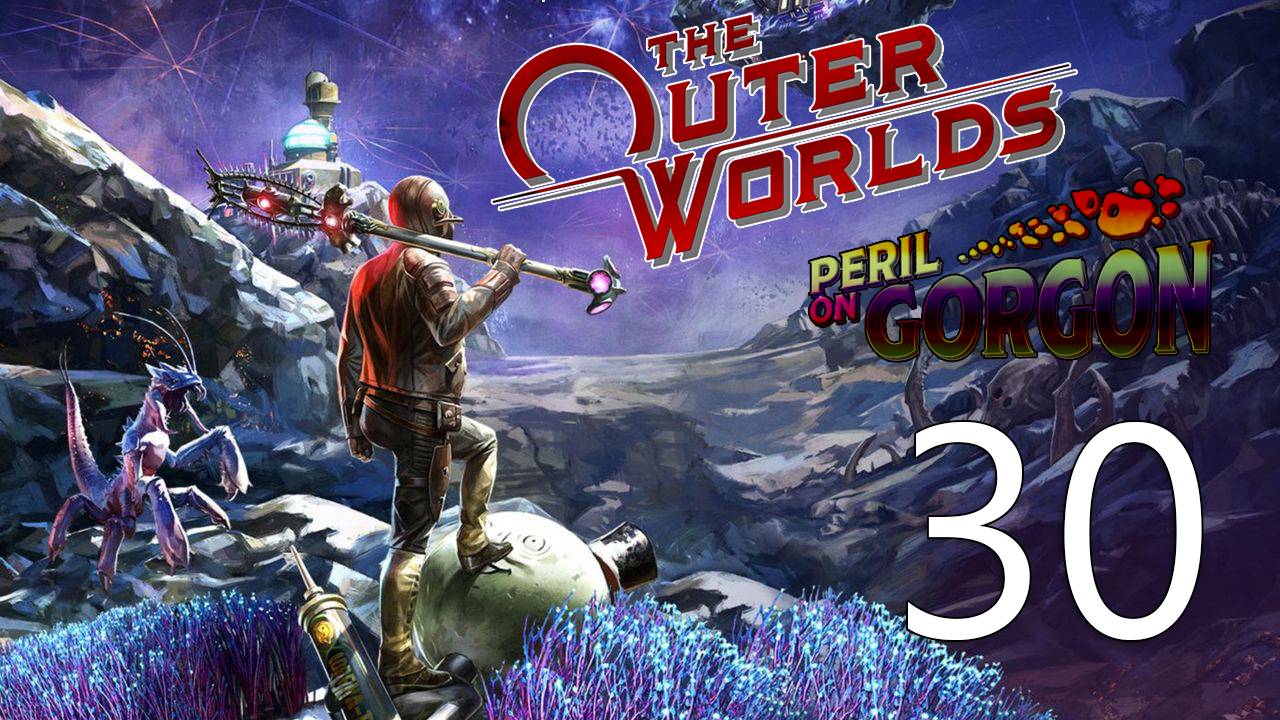 The Outer Worlds | Прохождение на стриме: 30.