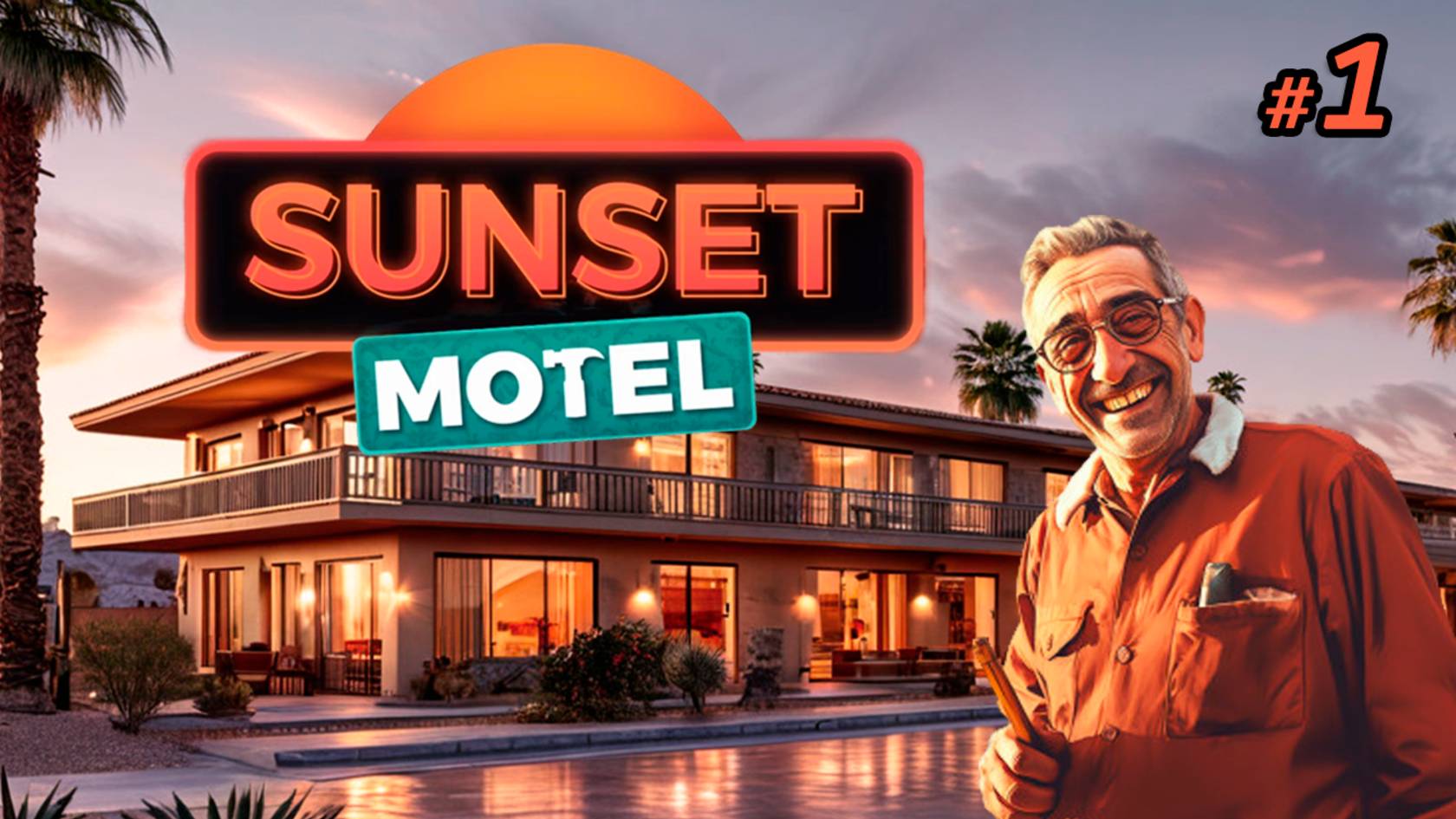 ОБОКРАЛИ В ДЕНЬ ОТКРЫТИЯ! ⫽ 🌅Sunset Motel: Prologue #1