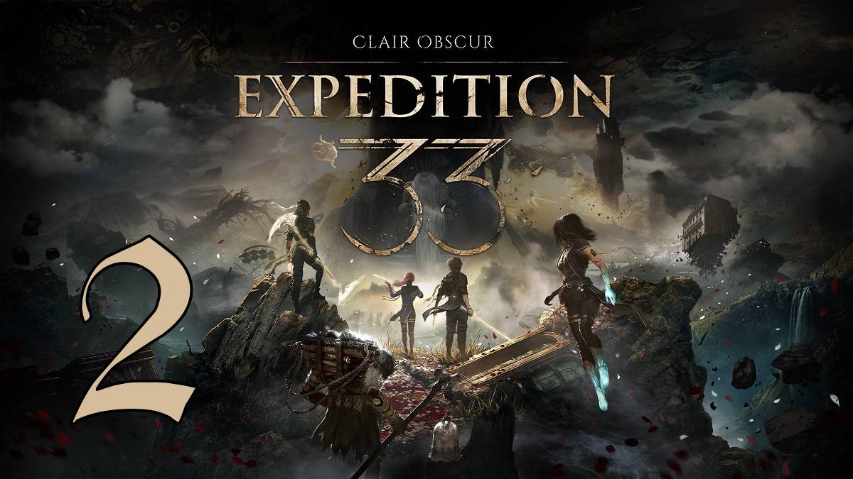 Прохождение Clair Obscur: Expedition 33 #2 Когда гибнет один, мы идём дальше