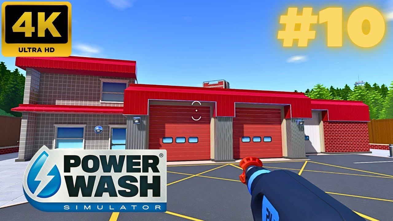 PowerWash Simulator: Отмыть пожарный участок #10 (4K)
