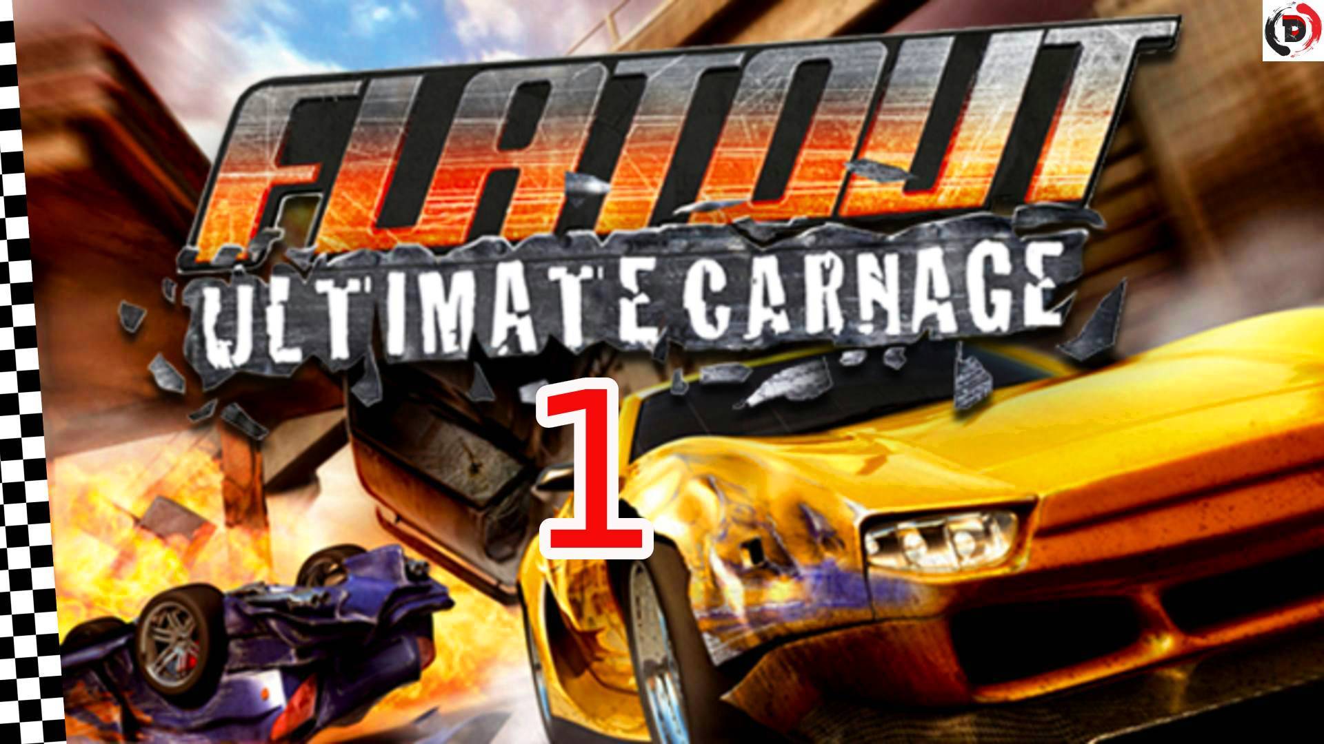 Прохождение FlatOut: Ultimate Carnage #1 СТАРЫЕ ДОБРЫЕ ГОНКИ