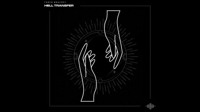 Тарик Буисфи - Hell Transfer