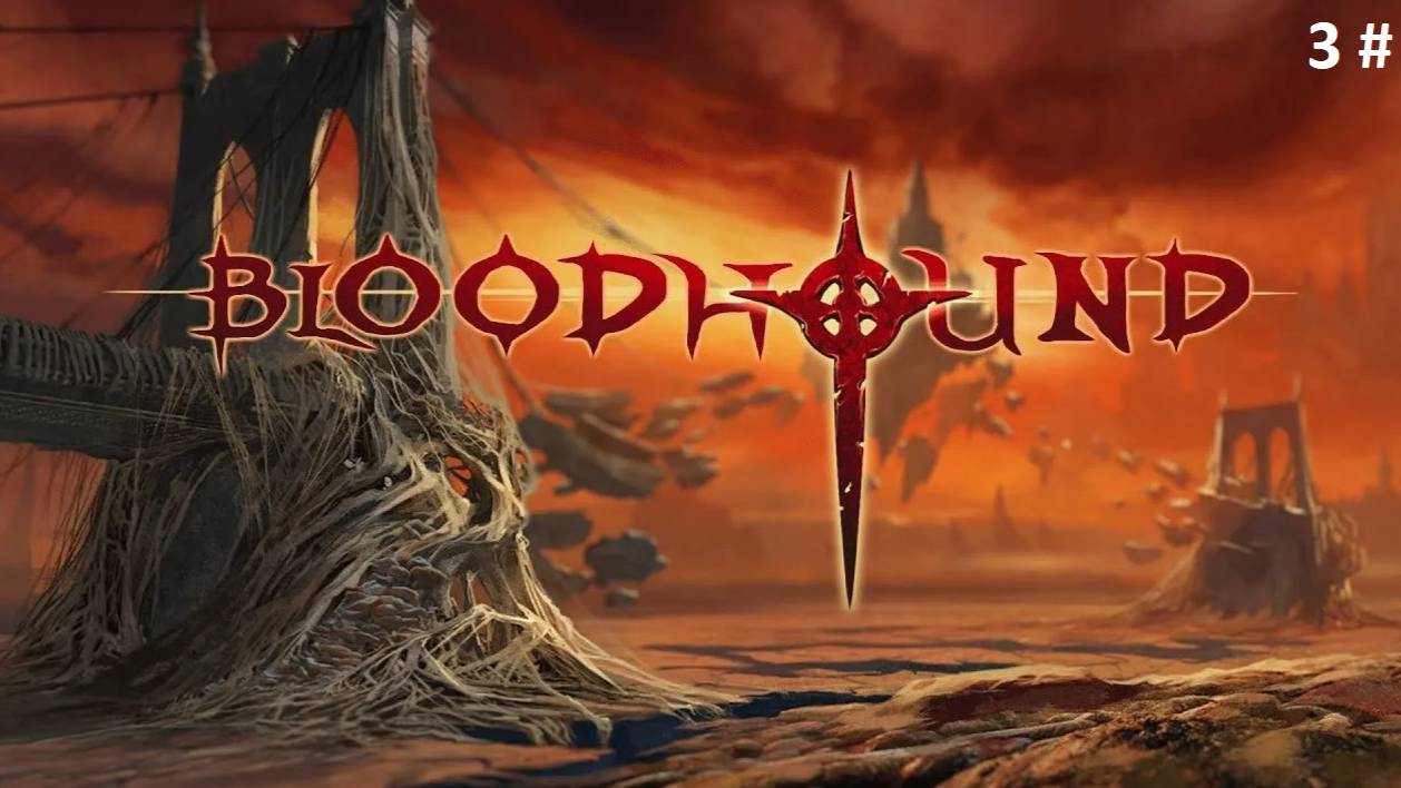 Прохождение Bloodhound 3 # (Финальный босс и непонятная концовка)