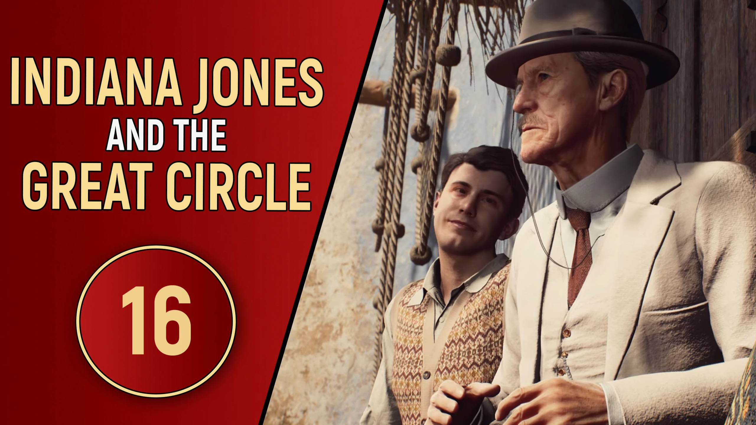 INDIANA JONES AND THE GREAT CIRCLE - ЧАСТЬ 16