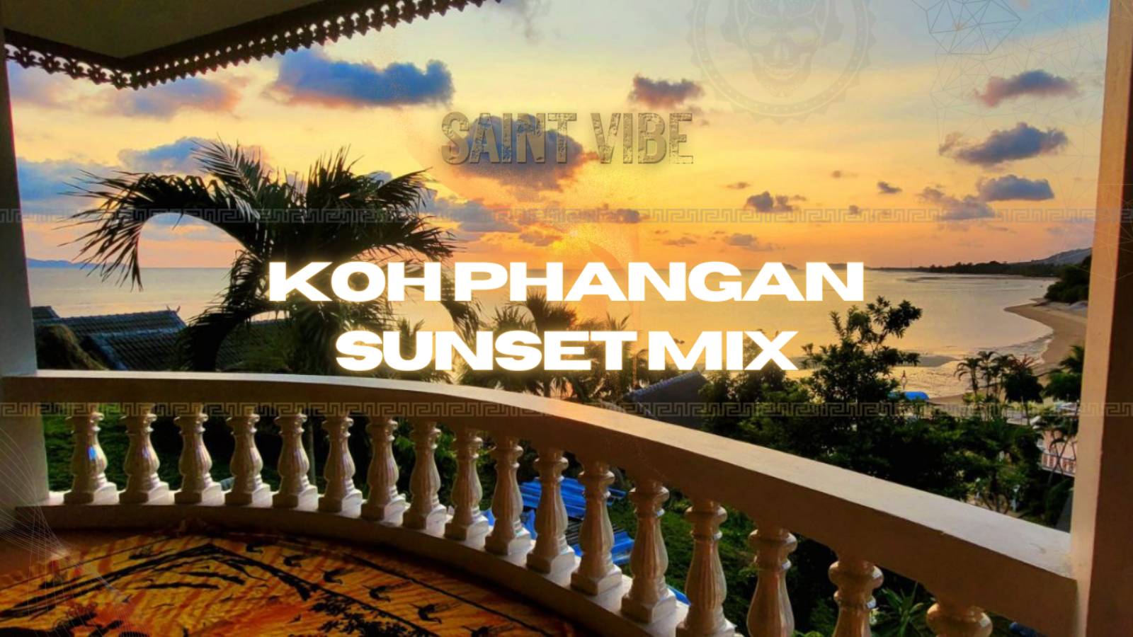 KOH PHANGAN HYPNOTIC PARADISE Sunset -Saint Vibe- Monolink, MRAK, Adriatique, Maceo Plex, Goom Gum