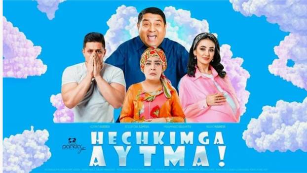 HECHKIMGA AYTMA  (o'zbek film)  ХЕЧКИМГА АЙТМА (узбекфильм)