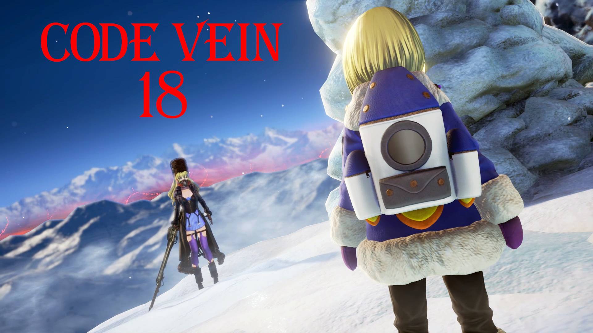 CODE VEIN № 18 (ПОДНЯЛИСЬ НА ГОРЫ)
