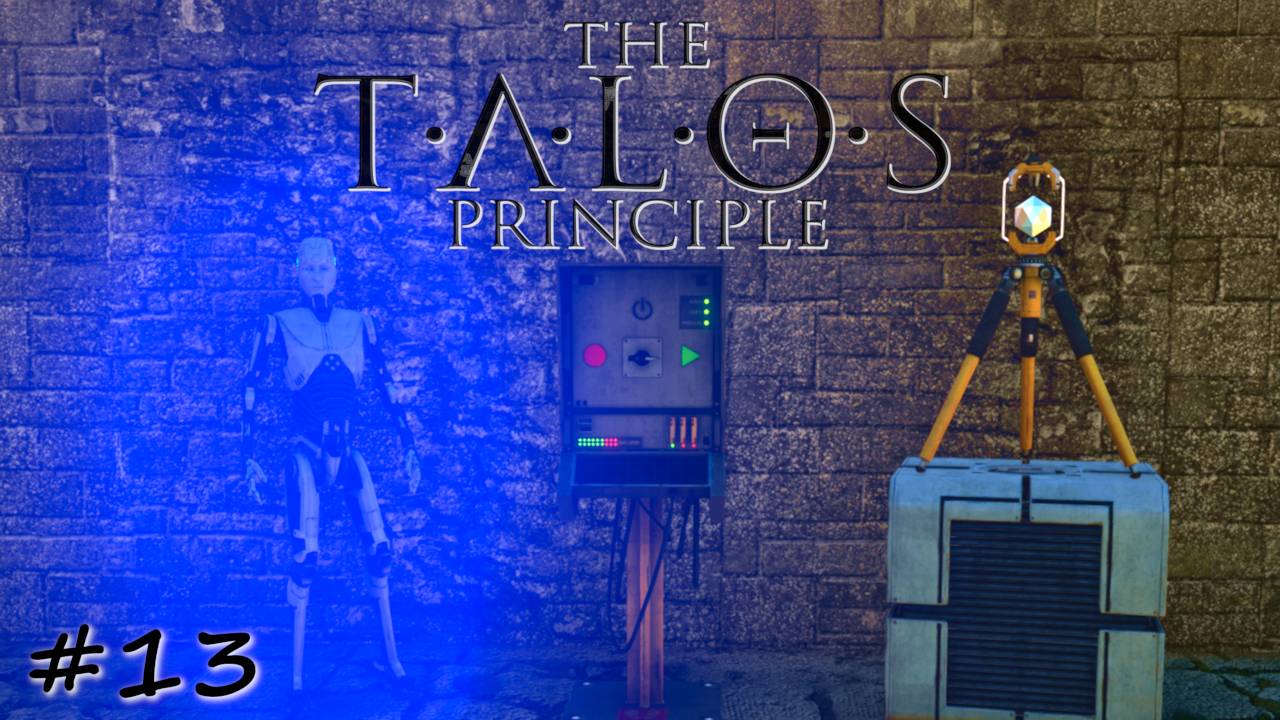 Синхронизация инструментов - #13 - The Talos Principle