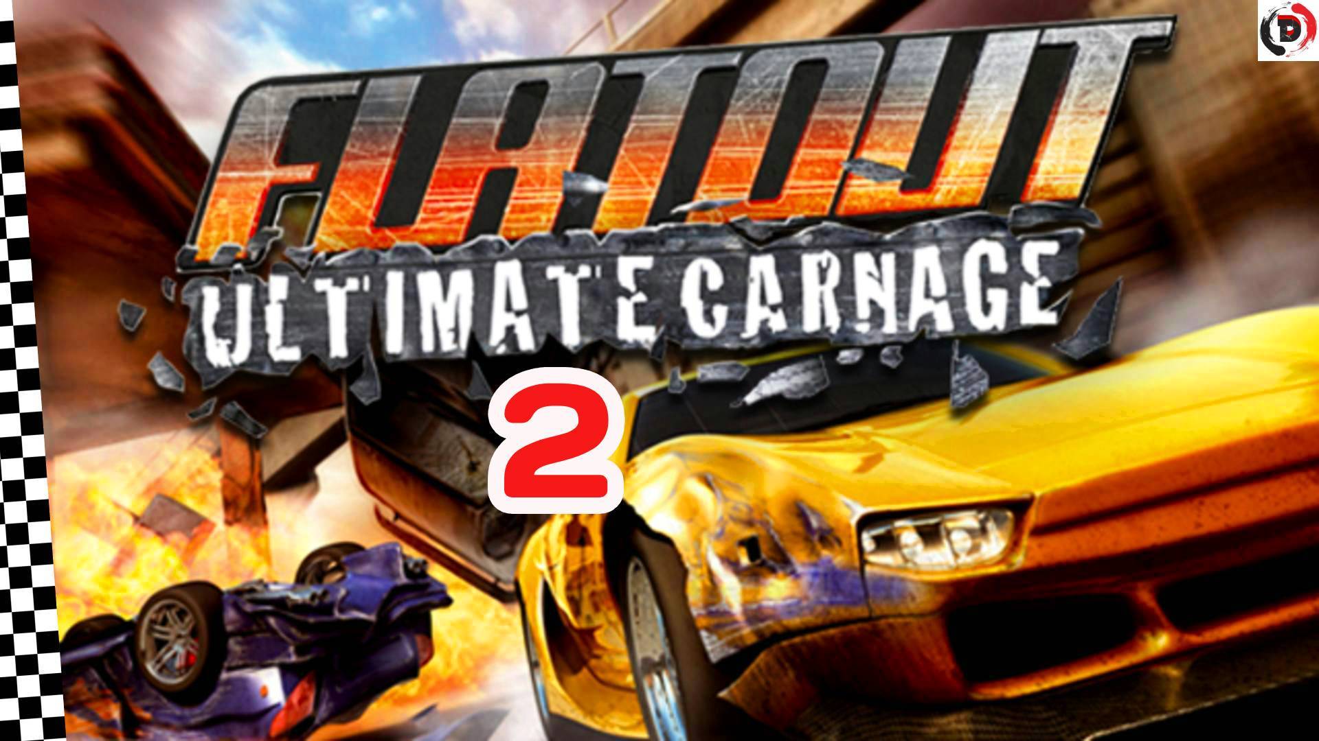 Прохождение FlatOut: Ultimate Carnage #2 ПРОБУЕМ СЛЕДУЮЩИЙ КЛАСС