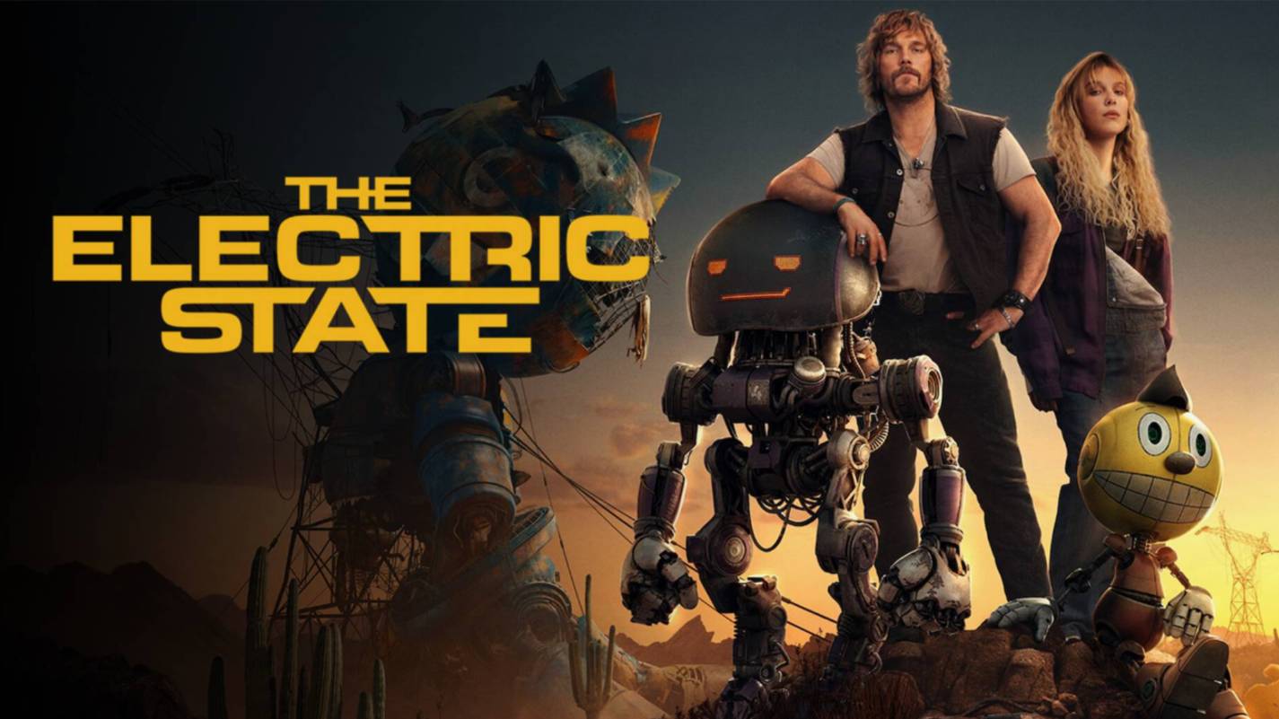 Электрический штат / The Electric State (2025)