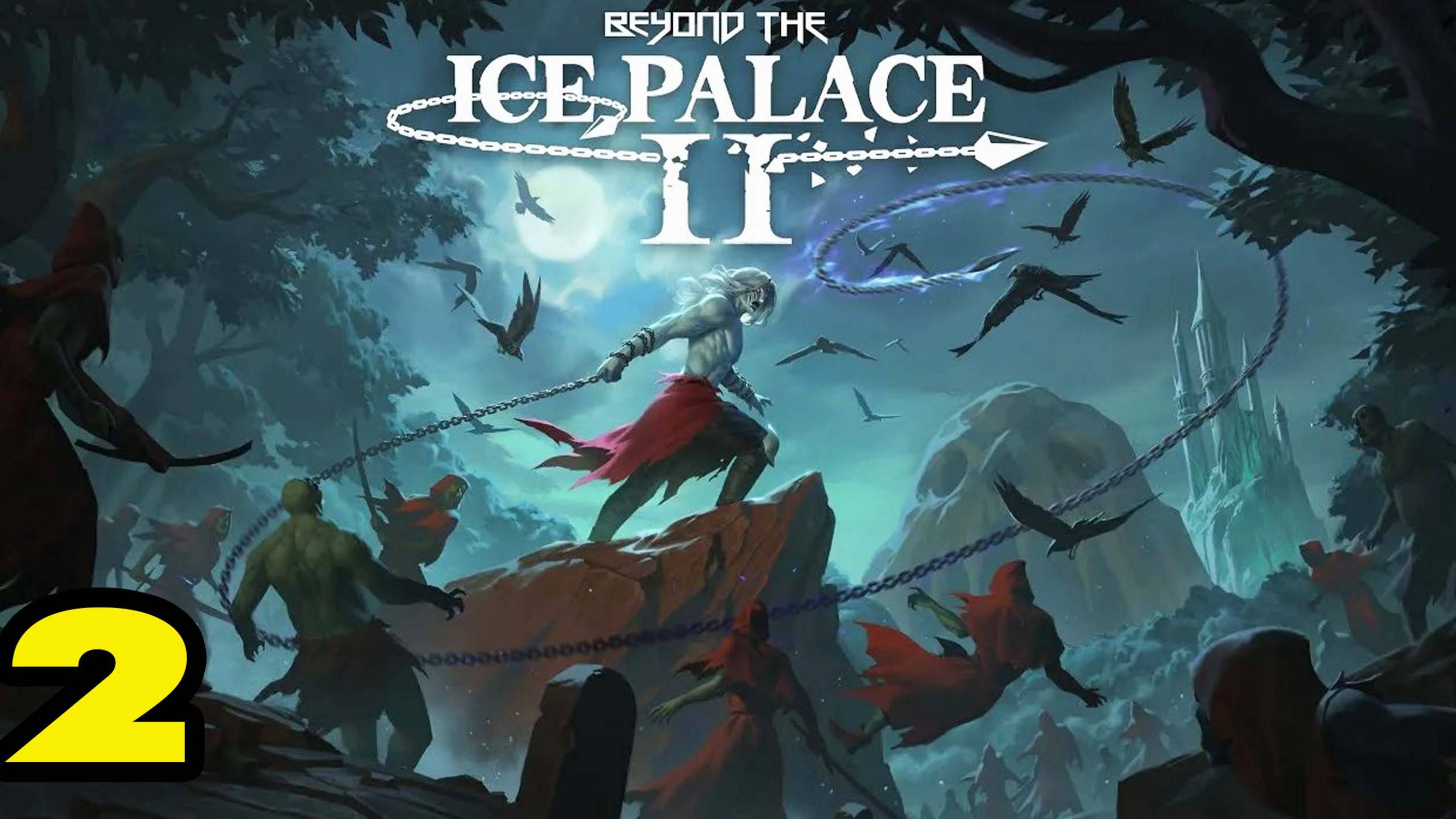 Beyond the Ice Palace 2 #2 ПРИДВОРНЫЙ ТОПИ 😎