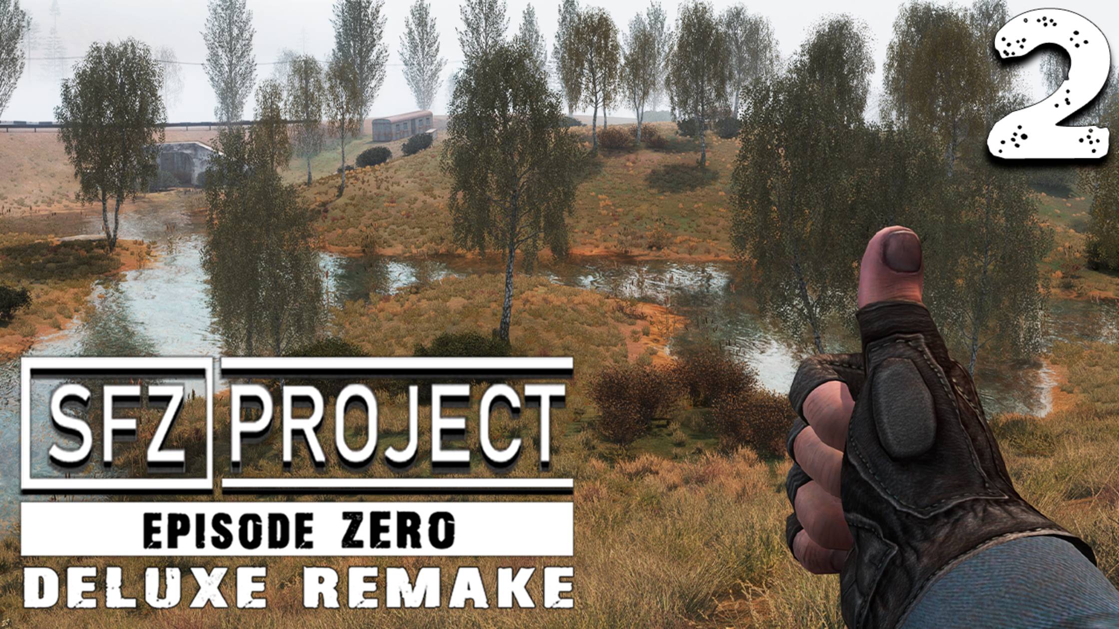 ПРИДЁТСЯ ВЫЖИВАТЬ (2) ► S.T.A.L.K.E.R. SFZ Project Episode Zero DELUXE REMAKE