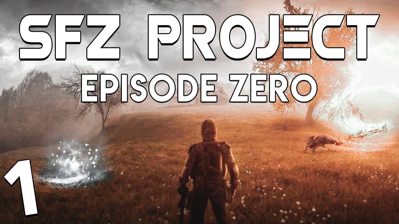 S.T.A.L.K.E.R. SFZ Project Episode Zero #1. Ловушка