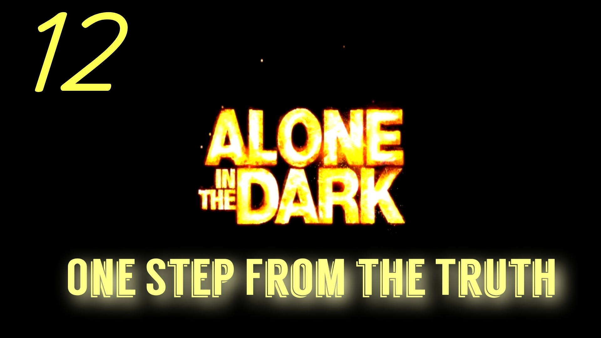Alone in the Dark: Inferno. One Step From the Truth