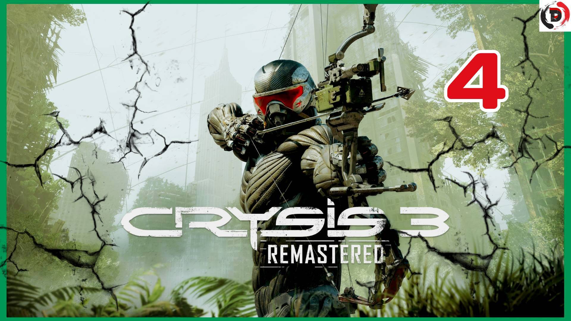 Прохождение CRYSIS 3 REMASTERED Глава 4. Снять с предохранителя
